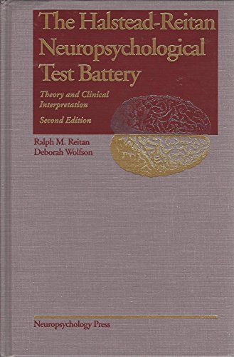 The Halstead-Reitan neuropsychological test battery: Theory and clinical interpretation