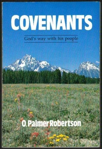 Covenants: God's way with his people