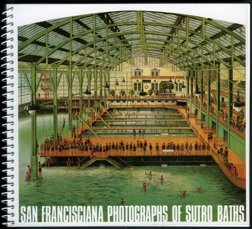 San Francisciana Photographs of Sutro Baths