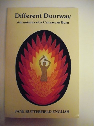 Different Doorway: Adventures of a Caesarean Born