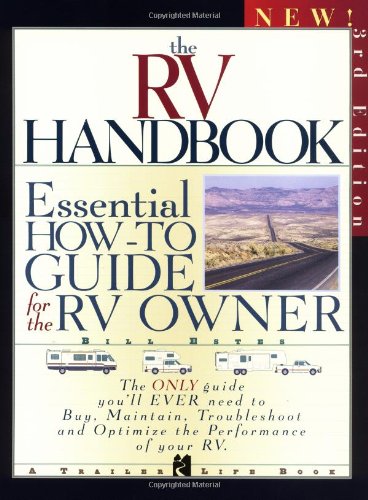 The RV Handbook: Essential How-to Guide for the RV Owner, 3rd Edition