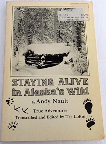 Staying Alive in Alaska's Wild