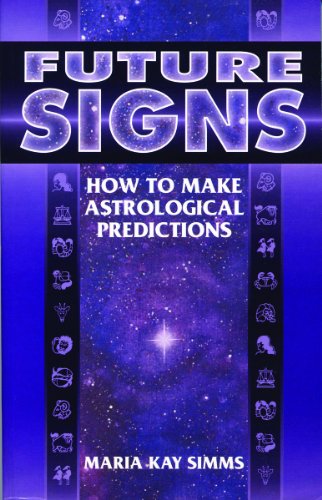 Future Signs: How to Make Astrological Predictions