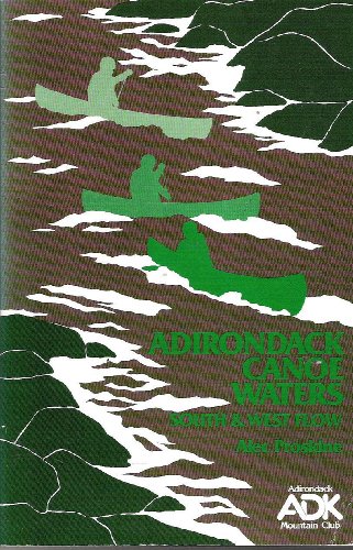 Adirondack Canoe Waters: South and West Flow