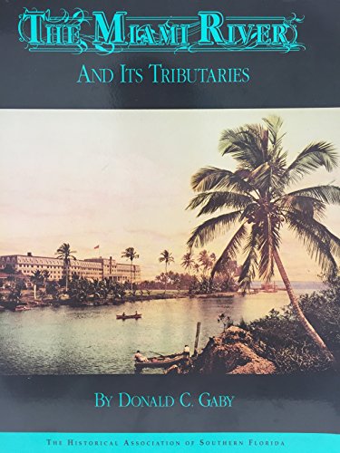 The Miami River and its tributaries