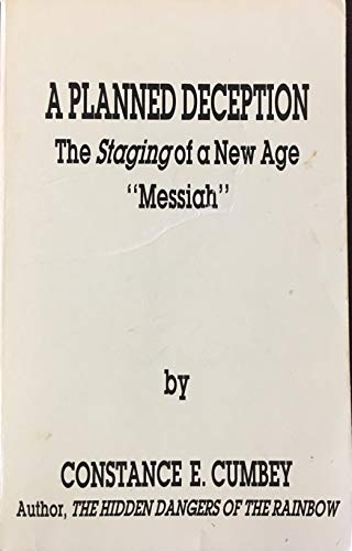 A Planned Deception The Staging of a New Age "Messiah"