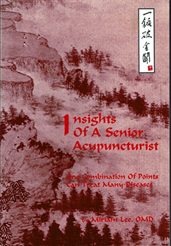 Insights of a Senior Acupuncturist
