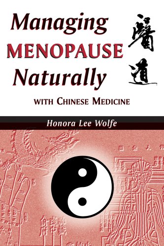 Managing Menopause Naturally With Chinese Medicine