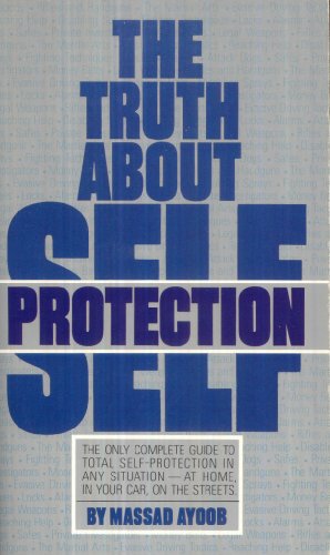 The Truth About Self Protection