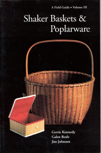 Shaker Baskets and Poplarware (Field Guides)