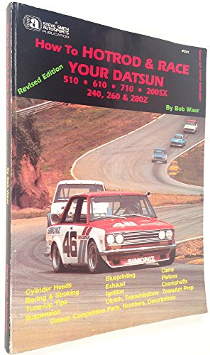 Cover of How to Hotrod and Race in Your Datsun by Waar, Bob, paperback Book