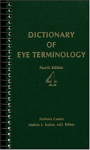 Dictionary of Eye Terminology 4th edition