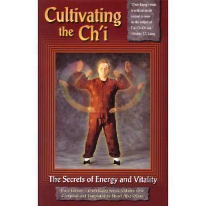 Cultivating the Ch'i: The Secrets of Energy and Vitality (Chen Kung, Vol 1)