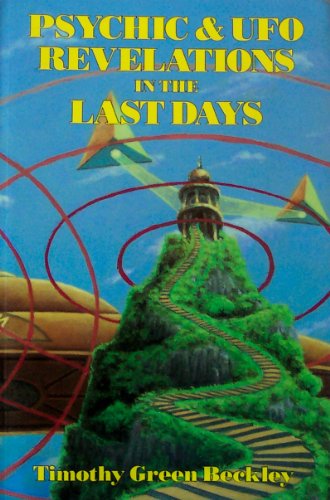 Psychic and UFO Revelations in the Last Days