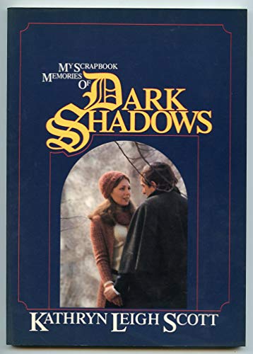 My Scrapbook Memories of Dark Shadows