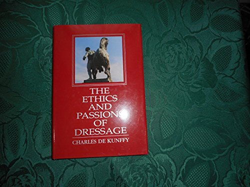 The Ethics and Passions of Dressage