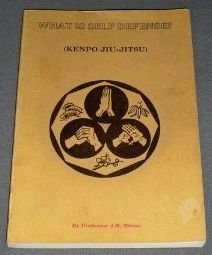 WHAT IS SELF-DEFENSE.? (Kenpo Jiu-Jitsu)