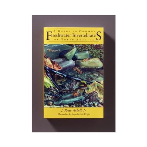 A Guide to Common Freshwater Invertebrates of North America