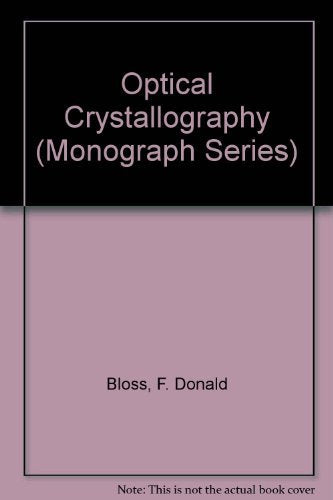 Optical Crystallography (Monograph Series)