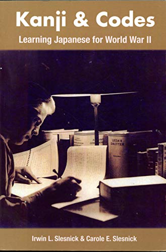 Kanji & Codes: Learning Japanese for World War II