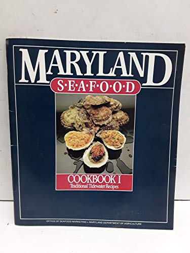 Maryland Seafood Cookbook I