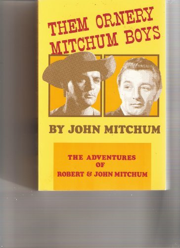 Them Ornery Mitchum Boys