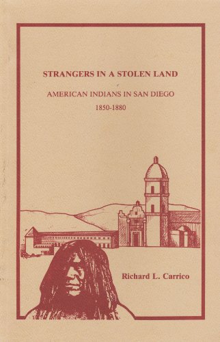 Strangers in a Stolen Land: American Indians in San Diego