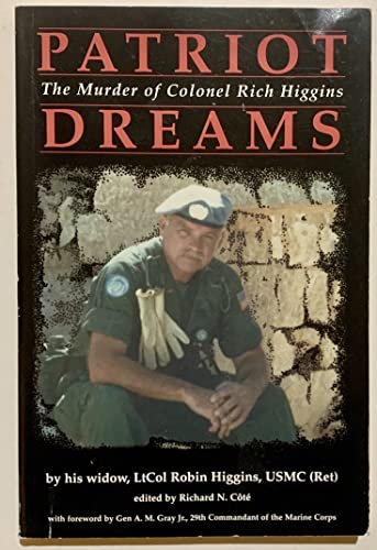 Patriot Dreams: The Murder of Colonel Higgins