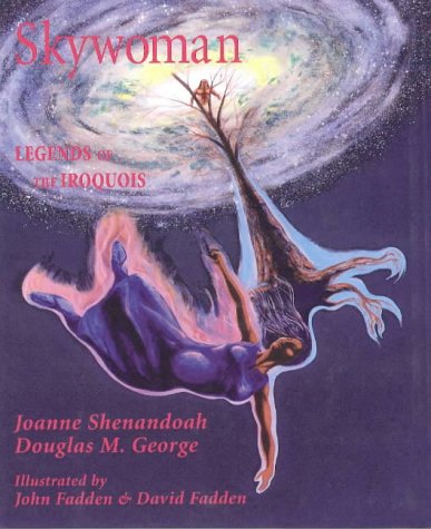 Skywoman: Legends of the Iroquois