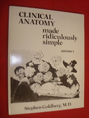 Cover of Clinical Anatomy Made Ridiculously Simple (Medmaster) by Goldberg, Stephen, paperback Book