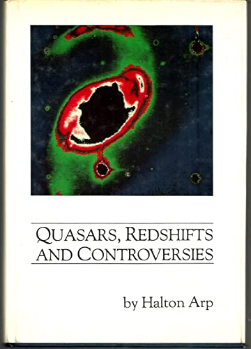 Quasars, Redshifts, and Controversies