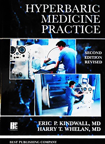 Hyperbaric Medicine Practice, Second Edition-Revised