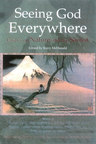 Seeing God Everywhere: Essays on Nature and the Sacred (Perennial Philosophy)