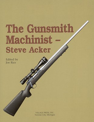 The gunsmith machinist