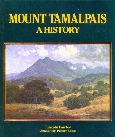 Mount Tamalpais: A History