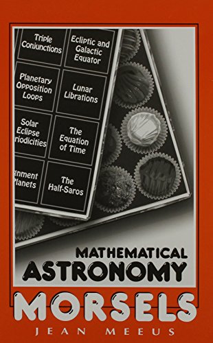 Mathematical Astronomy Morsels