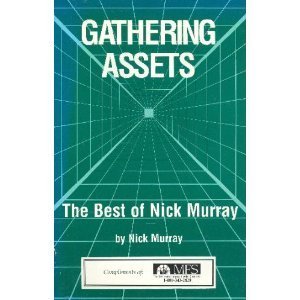 Gathering Assets: The Best of Nick Murray