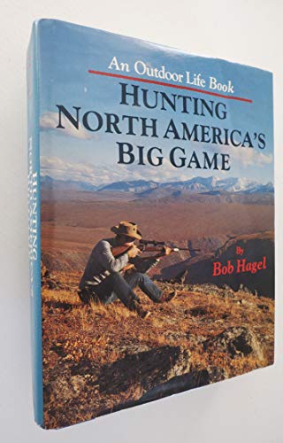 Hunting North America's Big Game