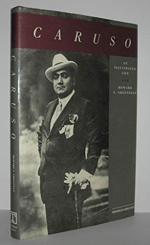 (Enrico) Caruso: An Illustrated Life