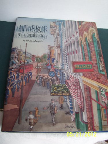 Ann Arbor: A Pictorial History