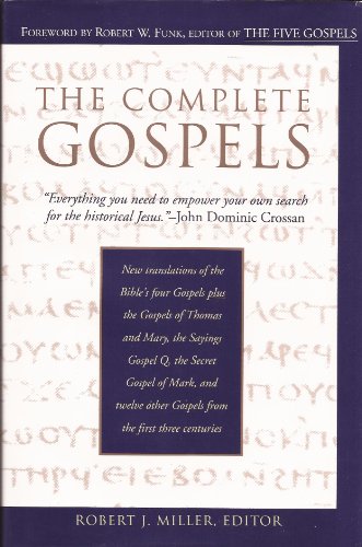 The Complete Gospels : Annotated Scholars Version (Revised & expanded)