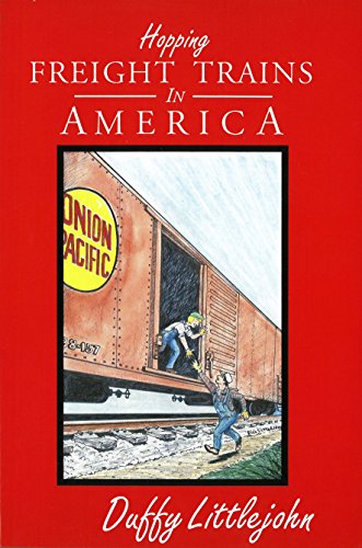 Hopping Freight Trains in America