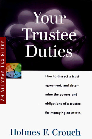 Your Trustee Duties: Tax Guide 305 (SERIES 300: RETIREES AND ESTATES)