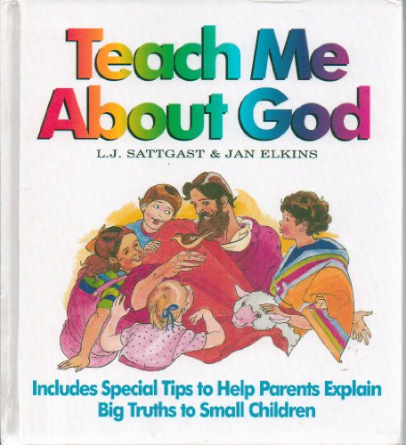 Teach Me about God