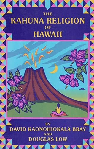 The Kahuna Religion of Hawaii