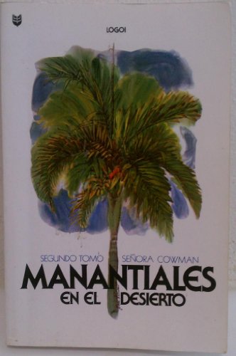 Cover of Manantiales En El Desierto / Streams in the Desert by Cowman, Charles E., Mrs., paperback Book