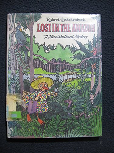Lost in the Amazon: A Miss Mallard Mystery