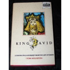 King David: Lessons in Leadership from the Life of David