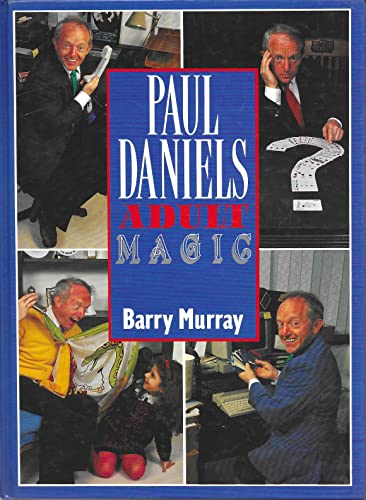 Cover of Paul Daniels Adult Magic by Murray, Barry, hardcover Book