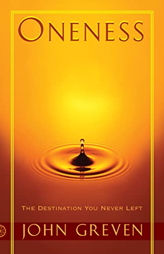Oneness: The Destination You Never Left